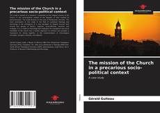 The mission of the Church in a precarious socio-political context的封面