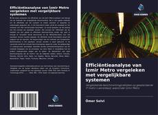 Couverture de Efficiëntieanalyse van İzmir Metro vergeleken met vergelijkbare systemen