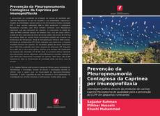 Обложка Prevenção da Pleuropneumonia Contagiosa da Caprinea por imunoprofilaxia