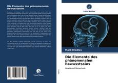 Buchcover von Die Elemente des phänomenalen Bewusstseins