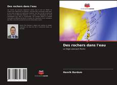 Bookcover of Des rochers dans l'eau