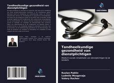 Portada del libro de Tandheelkundige gezondheid van dienstplichtigen