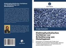 Portada del libro de Elektrophysikalisches Verfahren zur Brikettierung von Metallspänen