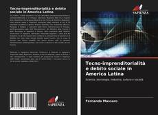 Tecno-imprenditorialità e debito sociale in America Latina kitap kapağı