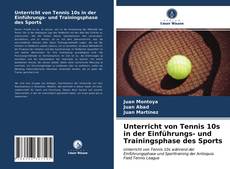 Portada del libro de Unterricht von Tennis 10s in der Einführungs- und Trainingsphase des Sports