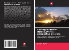 Copertina di Educação sobre o Holocausto e a perspectiva do aluno