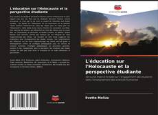 Borítókép a  L'éducation sur l'Holocauste et la perspective étudiante - hoz