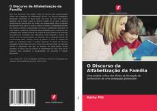 Couverture de O Discurso da Alfabetização da Família