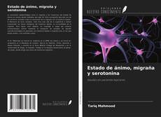 Capa do livro de Estado de ánimo, migraña y serotonina 