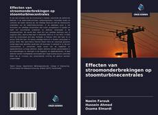 Bookcover of Effecten van stroomonderbrekingen op stoomturbinecentrales