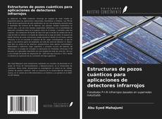 Copertina di Estructuras de pozos cuánticos para aplicaciones de detectores infrarrojos