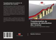 Capa do livro de Transformation du système de distribution des revenus 