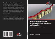 Bookcover of Trasformazione del sistema di distribuzione del reddito