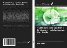 Capa do livro de Mecanismos de equilibrio de carga en la informática distribuida 