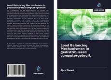 Bookcover of Load Balancing Mechanismen in gedistribueerd computergebruik