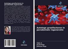 Bookcover of Autologe groeifactoren in parodontale regeneratie