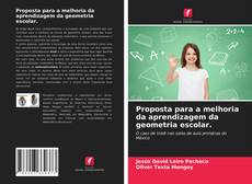 Proposta para a melhoria da aprendizagem da geometria escolar.的封面