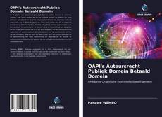 Bookcover of OAPI's Auteursrecht Publiek Domein Betaald Domein