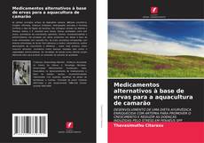 Buchcover von Medicamentos alternativos à base de ervas para a aquacultura de camarão
