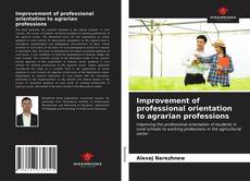 Portada del libro de Improvement of professional orientation to agrarian professions