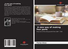 Portada del libro de A new way of making four parts