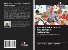 Borítókép a  Motivazione e risultati accademici in matematica - hoz