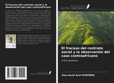 Buchcover von El fracaso del contrato social y la observación del caos centroafricano