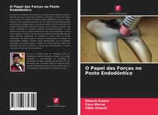 Portada del libro de O Papel das Forças no Posto Endodôntico