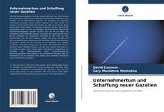 Portada del libro de Unternehmertum und Schaffung neuer Gazellen