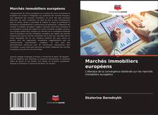 Capa do livro de Marchés immobiliers européens 