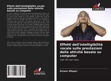 Buchcover von Effetti dell'intelligibilità vocale sulle prestazioni delle attività basate su computer