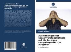 Portada del libro de Auswirkungen der Sprachverständlichkeit auf die Leistung computergestützter Aufgaben