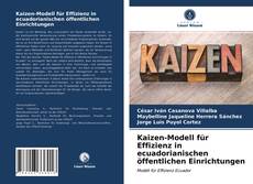 Capa do livro de Kaizen-Modell für Effizienz in ecuadorianischen öffentlichen Einrichtungen 