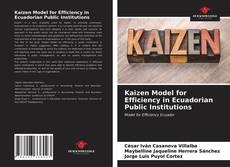 Couverture de Kaizen Model for Efficiency in Ecuadorian Public Institutions