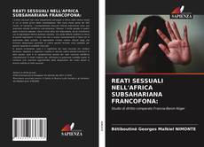 Bookcover of REATI SESSUALI NELL'AFRICA SUBSAHARIANA FRANCOFONA: