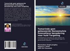 Bookcover of Tamarinde gom gebaseerde Nanoemulsie innovatieve benadering voor huid Targeting