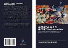 Bookcover of KREDIETVRAAG EN KREDIET Rantsoenering