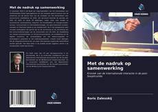 Bookcover of Met de nadruk op samenwerking