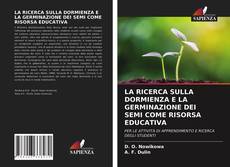 Borítókép a  LA RICERCA SULLA DORMIENZA E LA GERMINAZIONE DEI SEMI COME RISORSA EDUCATIVA - hoz