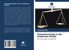 Couverture de Schwulenrechte in der modernen Politik