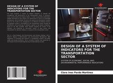 Обложка DESIGN OF A SYSTEM OF INDICATORS FOR THE TRANSPORTATION SECTOR