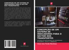 Couverture de CONCEPÇÃO DE UM SISTEMA DE INDICADORES PARA O SECTOR DOS TRANSPORTES