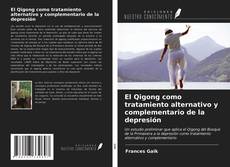 Buchcover von El Qigong como tratamiento alternativo y complementario de la depresión