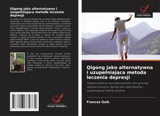 Buchcover von Qigong jako alternatywna i uzupełniająca metoda leczenia depresji