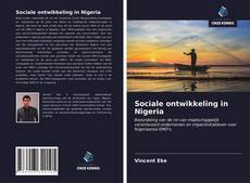 Bookcover of Sociale ontwikkeling in Nigeria