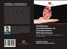 Copertina di Urolithiase - manifestations et considérations thérapeutiques