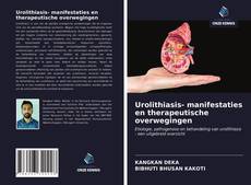 Bookcover of Urolithiasis- manifestaties en therapeutische overwegingen