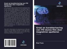 Couverture de Groei en karakterisering van ITO dunne film door magnetron sputteren