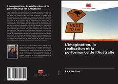 Portada del libro de L'imagination, la réalisation et la performance de l'Australie