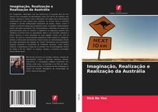 Bookcover of Imaginação, Realização e Realização da Austrália